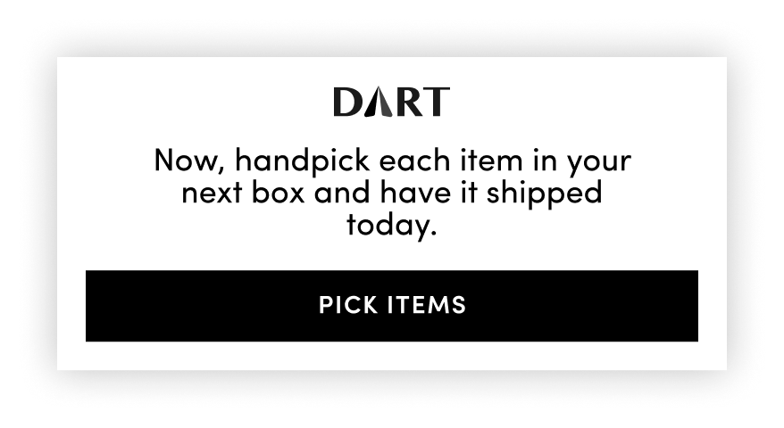 Dart Beyond Closet: Increasing User Participation by 103%